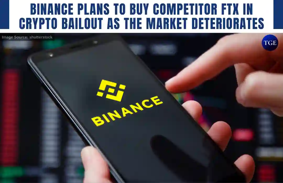 Binance Plans To Buy Competitor Ftx In Crypto Bailout As The Market