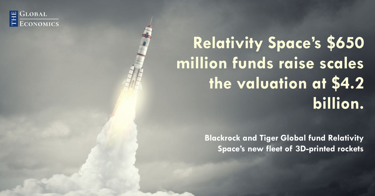 Relativity Space's $650 million funds raise scales the valuation at $4.2  billion.