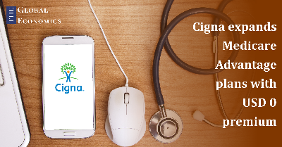 Cigna Expands Medicare Advantage Plans With USD 0 Premium