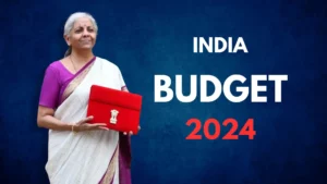 India Budget For The Fiscal Year 2024-2025